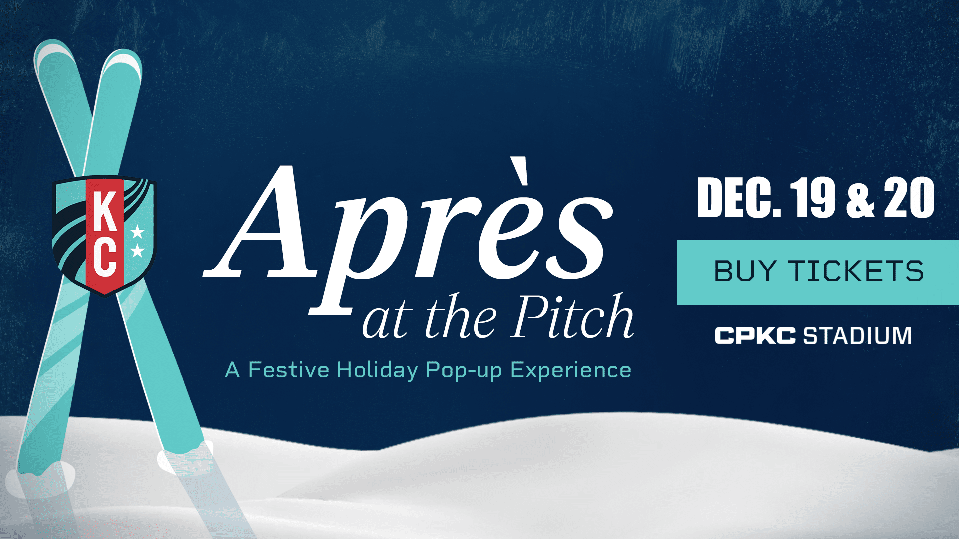 Après At the Pitch a festive holiday pop up experience. At CPKC Stadium Dec. 19 & 20 Buy Tickets now.