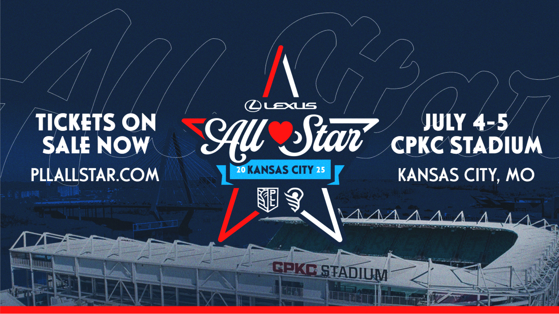 A cover graphic for 2025 All Star game in Kansas city presented by Lexus. Tickets on sale now! PLLALLSTAR.com July 4-5 at CPKC Stadium Kansas City, MO.