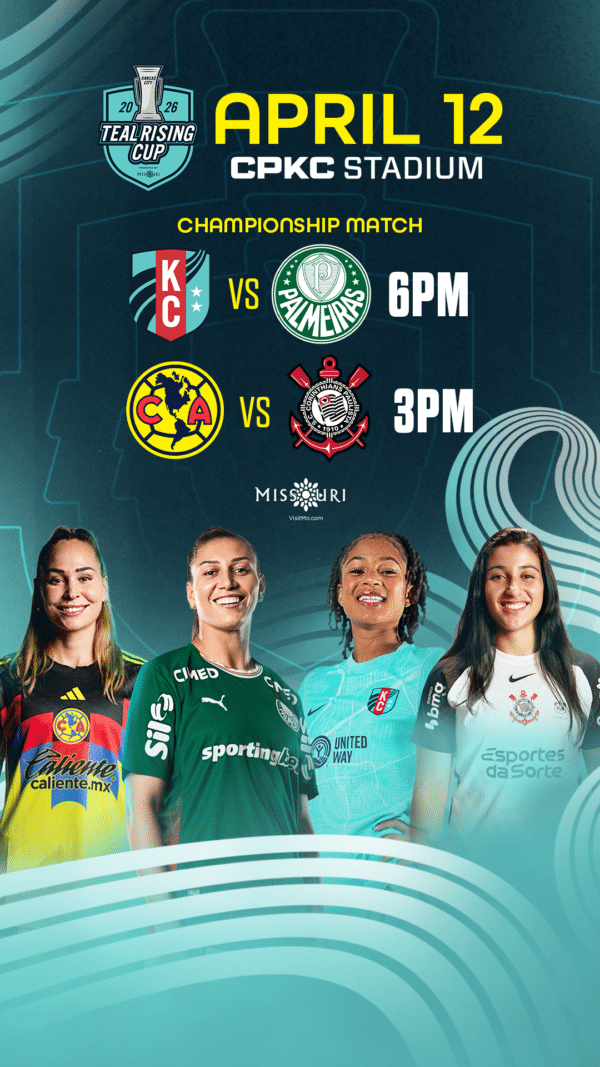April 12 Teal Rising Cup Championship match at CPKC Stadium presented by visit Missouri graphic.